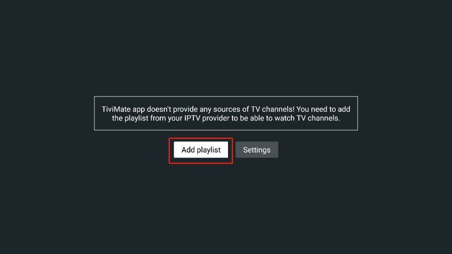 TiviMate auf dem Firestick benötigt eine IPTV-Playlist, um TV-Kanäle zu streamen. Wählen Sie 'Playlist hinzufügen', um fortzufahren.